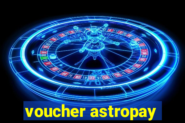 voucher astropay